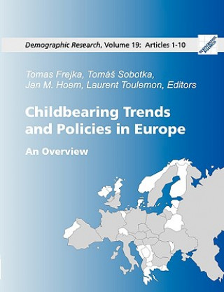 Carte Childbearing Trends and Policies in Europe, Book I Tomas Frejka