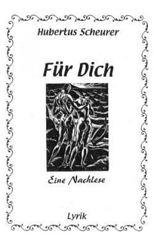 Livre Fur Dich - Eine Nachlese Hubertus Scheurer