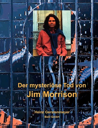 Carte mysterioese Tod von Jim Morrison Heinz Gerstenmeyer