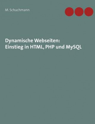 Könyv Dynamische Webseiten Marco Schuchmann