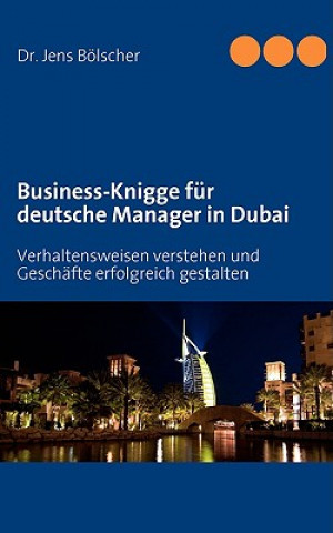 Carte Business-Knigge fur deutsche Manager in Dubai Jens Bölscher