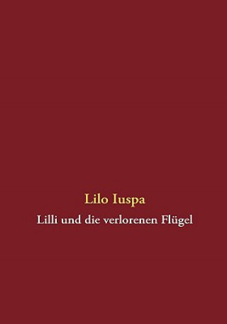 Carte Lilli und die verlorenen Flugel Lilo Iuspa