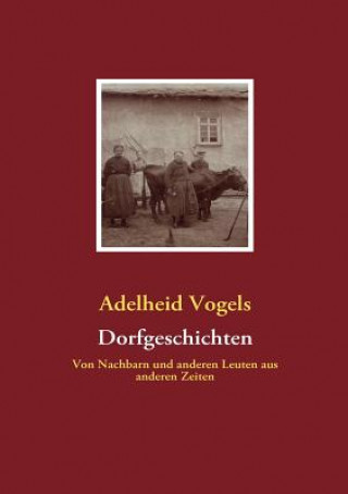 Buch Dorfgeschichten Adelheid Vogels