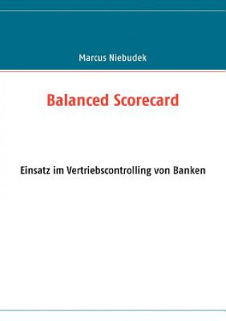 Kniha Balanced Scorecard Marcus Niebudek