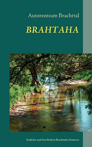 Kniha Brahtaha Autorenteam Brachttal