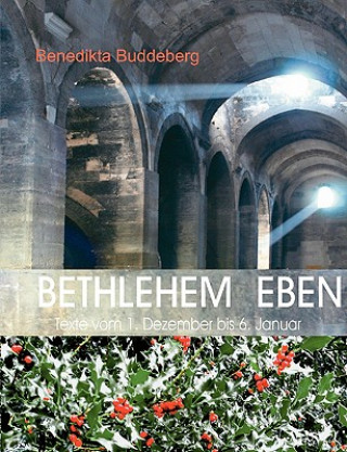 Kniha Bethlehem Eben Benedikta Buddeberg