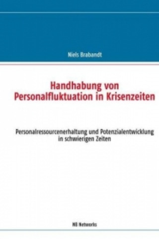 Książka Handhabung von Personalfluktuation in Krisenzeiten Niels Brabandt