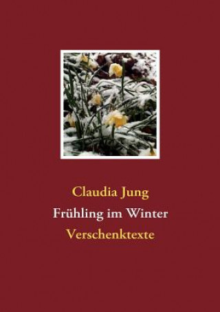 Carte Fruhling im Winter Claudia Jung