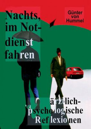 Könyv Nachts, im Notdienst fahren Günter von Hummel