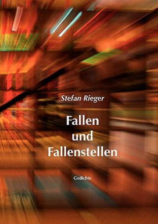 Kniha Fallen und Fallenstellen Stefan Rieger