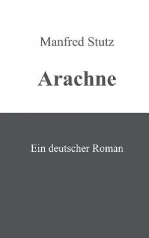 Buch Arachne Manfred Stutz