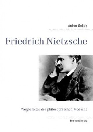 Kniha Friedrich Nietzsche Anton Seljak