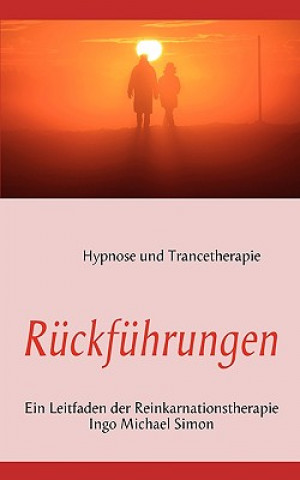 Kniha Ruckfuhrungen Ingo Michael Simon