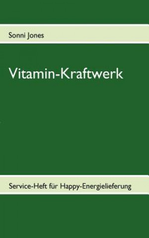 Buch Vitamin-Kraftwerk Sonni Jones