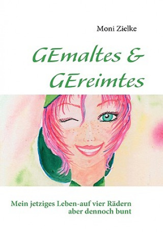 Könyv GEmaltes & GEreimtes Moni Zielke