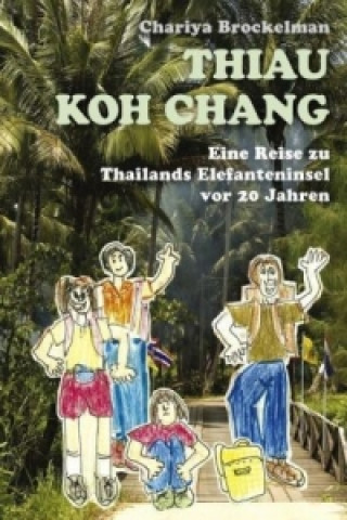 Kniha Thiau Koh Chang Chariya Brockelman