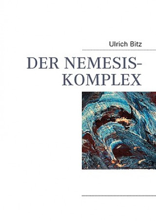 Kniha Nemesis-Komplex Ulrich Bitz