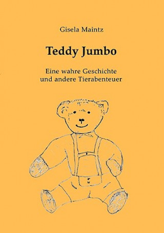 Kniha Teddy Jumbo Gisela Maintz
