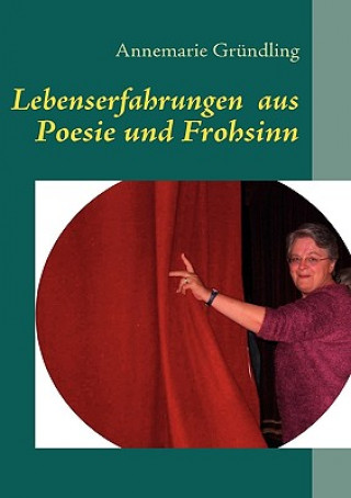 Carte Lebenserfahrungen aus Poesie und Frohsinn Annemarie Gründling