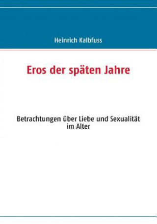 Carte Eros der spaten Jahre Heinrich Kalbfuss