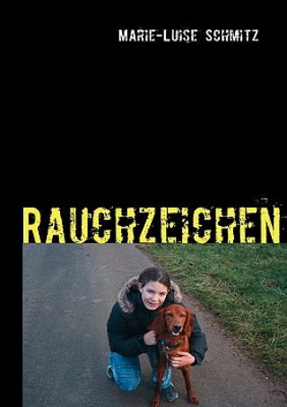 Knjiga Rauchzeichen Marie-Luise Schmitz