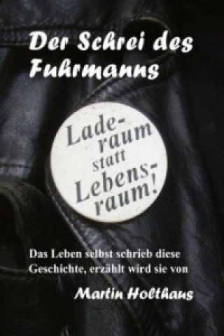 Knjiga Der Schrei des Fuhrmanns Martin Holthaus