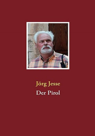 Knjiga Pirol Jörg Jesse