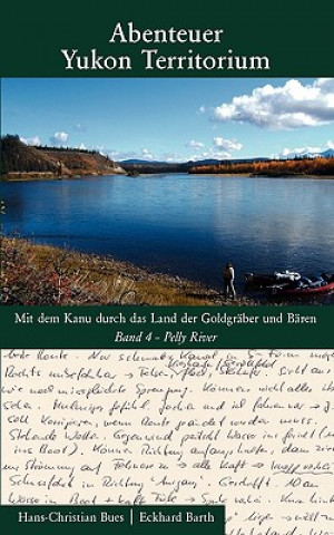 Könyv Abenteuer Yukon Territorium Band 4 Hans-Christian Bues
