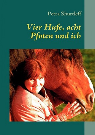 Carte Vier Hufe, acht Pfoten und ich Petra Shurtleff