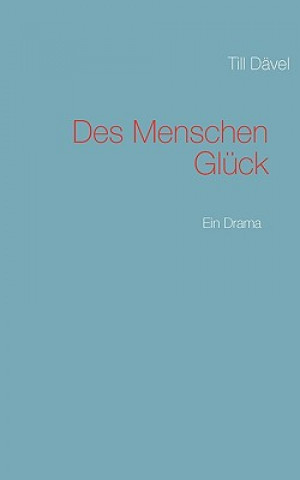 Buch Des Menschen Gluck Till Dävel
