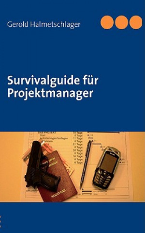 Kniha Survivalguide fur Projektmanager Gerold Halmetschlager