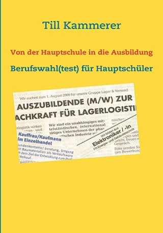 Kniha Von der Hauptschule in die Ausbildung Till Kammerer