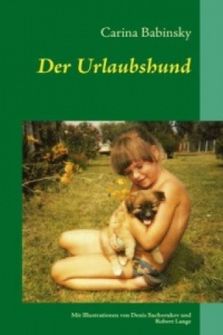 Kniha Der Urlaubshund Carina Babinsky