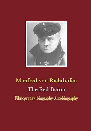 Könyv Red Baron Manfred Frhr. von Richthofen