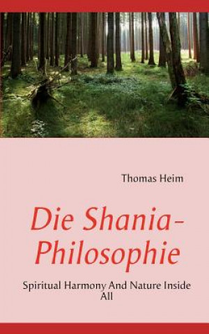 Kniha Shania- Philosophie Thomas Heim