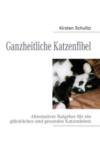 Buch Ganzheitliche Katzenfibel Kirsten Schulitz