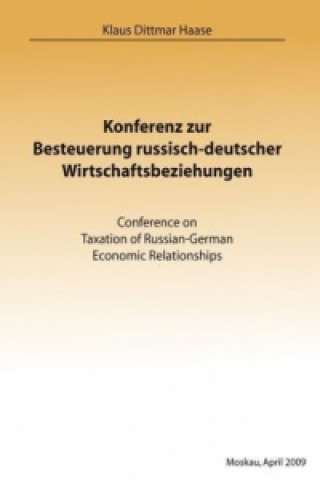 Carte Konferenz zur Besteuerung russisch-deutscher Wirtschaftsbeziehungen Klaus D. Haase