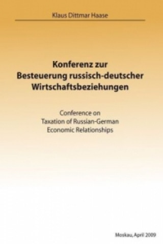 Buch Konferenz zur Besteuerung russisch-deutscher Wirtschaftsbeziehungen Klaus D. Haase