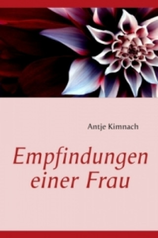 Книга Empfindungen einer Frau Antje Kimnach