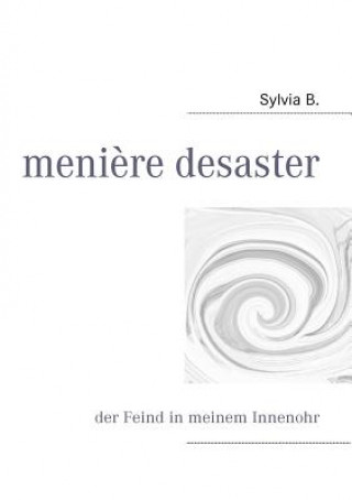 Könyv meniere desaster Sylvia B.