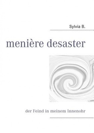 Kniha meniere desaster Sylvia B.