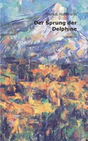 Könyv Sprung der Delphine Marius Hoffmann