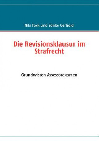 Carte Revisionsklausur im Strafrecht Nils Fock
