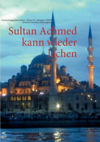 Книга Sultan Achmed kann wieder lachen Reinhard Borchers