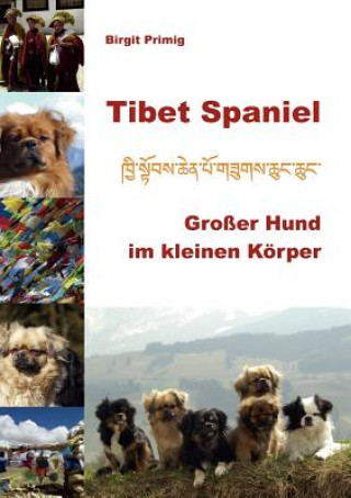 Könyv Tibet Spaniel Birgit Primig