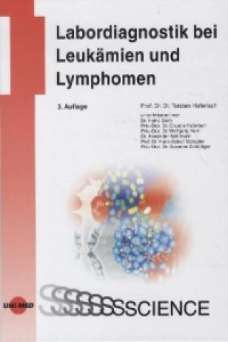 Kniha Labordiagnostik bei Leukämien und Lymphomen Torsten Haferlach