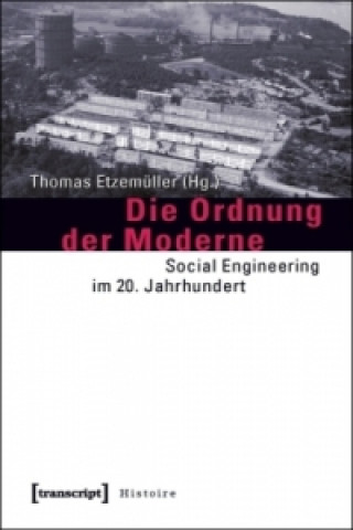 Könyv Die Ordnung der Moderne Thomas Etzemüller