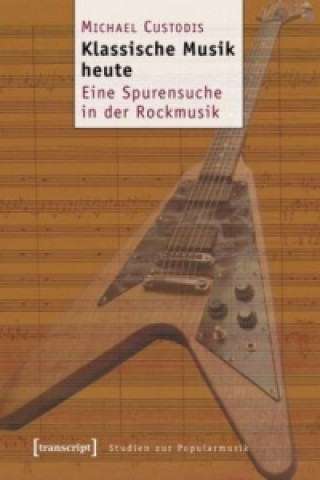 Carte Klassische Musik heute Michael Custodis