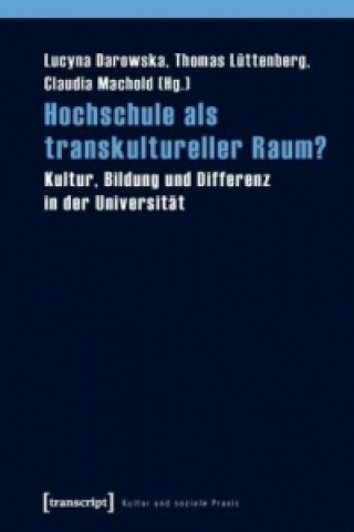 Книга Hochschule als transkultureller Raum? Lucyna Darowska