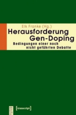 Könyv Herausforderung Gen-Doping Elk Franke